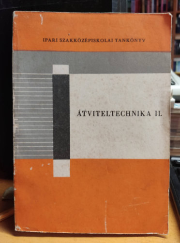 Vraljai Vilmos Novk Istvn - tviteltechnika II.