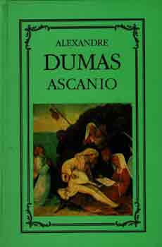 Alexandre Dumas - Ascanio