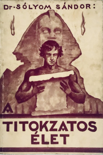 Dr. Slyom Sndor - A titokzatos let