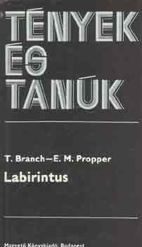 Branch, T.-Propper, E.M. - Labirintus