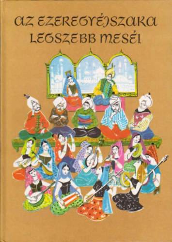 Rnay Gyrgy - Az Ezeregyjszaka legszebb mesi