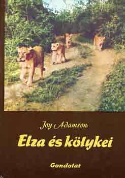 Joy Adamson - Elza �s k�lykei