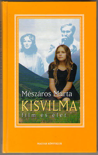 M�sz�ros M�rta - Kisvilma - Film �s �let