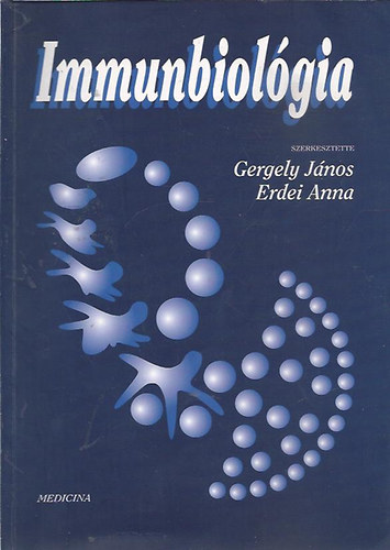 Erdei Anna, Gergely J�nos - Immunbiol�gia