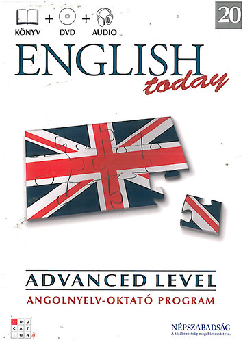 English today 20. - Advanced level 3. (Angolnyelv-oktat� program)