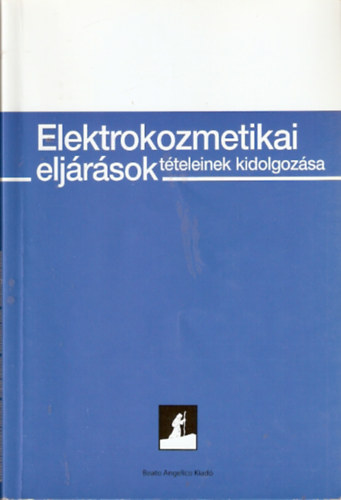 Elektrokozmetikai eljrsok tteleinek kidolgozsa
