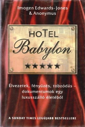 Imogen Edwards; Jones s Ano - Hotel Babylon