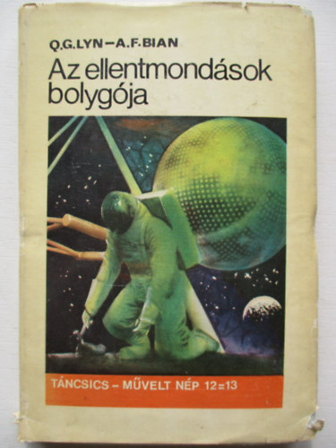Ly, Q.G.-Bian, A.F. - Az ellentmondsok bolygja