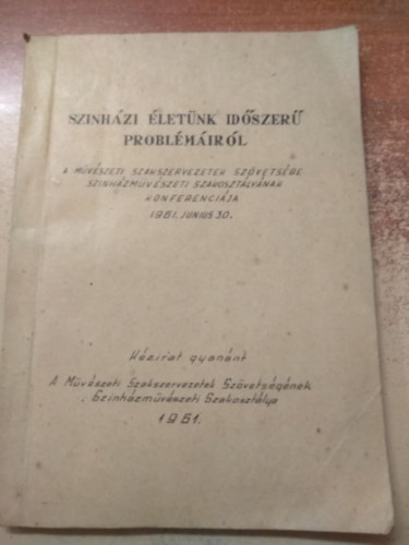 Sz�nh�zi �let�nk id�szer� probl�m�i