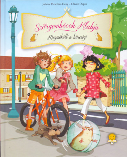 Olivier Dupin, Juliette Parachini-Deny - Megsz�k�tt a h�rcs�g