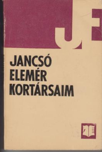 Jancs� Elem�r - Kort�rsaim - tanulm�nyok, cikkek, portr�k, b�r�latok 1928-1971