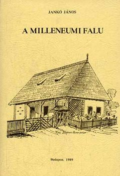 Jank Jnos - A millenniumi falu (facsimile)