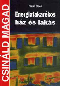 Klaus Fisch - Energiatakarkos hz s laks (Csinld magad)