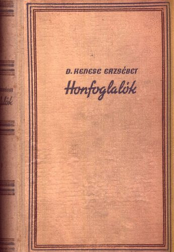 D. Kenese Erzsébet - Honfoglalók