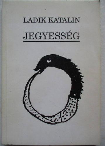 Ladik Katalin - Jegyess�g