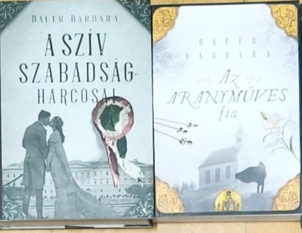 Bauer Barbara - 2db t�rt�nelmi t�m�j� Bauer Barbara reg�ny - A sz�v szabads�gharcosai, Az aranym�ves fia