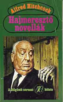 Alfred (szerk.) Hitchcock - Hajmereszt novellk