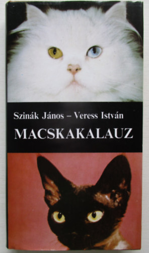 Szinák János-Veress István - Macskakalauz