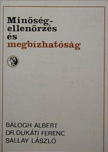 Balogh - Dr. Dukti - Sallay - Minsgellenrzs s megbzhatsg