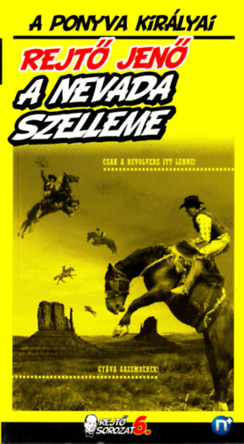 Rejtő Jenő (P. Howard) - A Nevada szelleme - A ponyva királyai