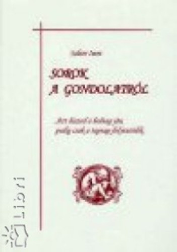 Salzer Imre - Sorok a gondolatr�l