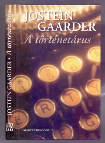 Jostein Gaarder - A trtnetrus (Sirkusdirektorens datter)