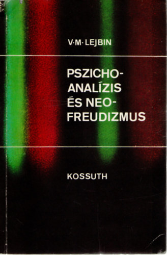 V.M. Lejbin - Pszichoanalzis s neofreudizmus