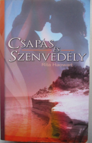 Rita Haowart - Csaps s szenvedly