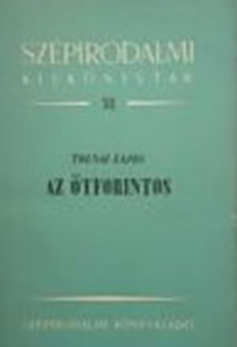 Tolnai Lajos - Az ötforintos