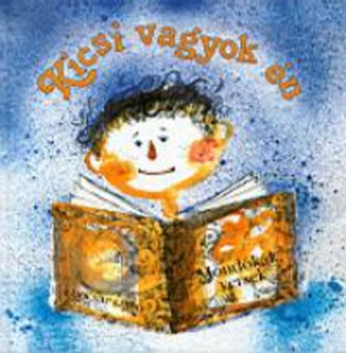 Pobozsnyi gnes (szerk.) - Kicsi vagyok n