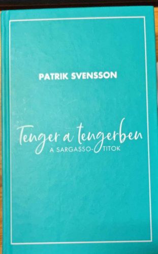 Patrik Svensson - Tenger a tengerben