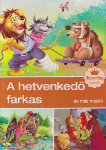 Dvid Ildik (szerk.) - A hetvenked farkas s ms mesk
