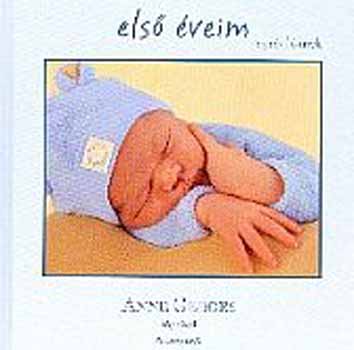 Anne Geddes - Első éveim - napló fiúknak