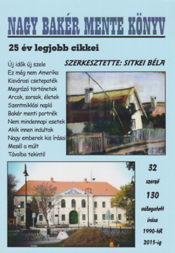 Sitkei Bla - Nagy bakr menete knyv - 25 v legjobb cikkei