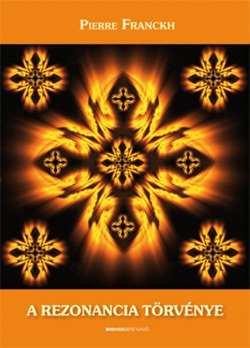 Pierre Franckh - A rezonancia t�rv�nye