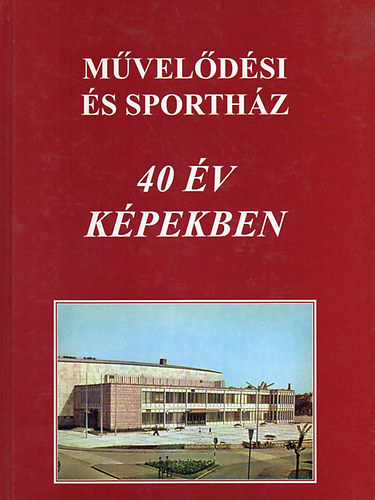 Mveldsi s sporthz - 40 v kpekben
