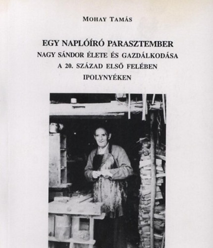 Mohay Tams - Egy naplr parasztember