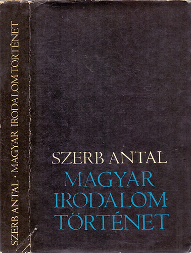 Szerb Antal - Magyar irodalomtörténet