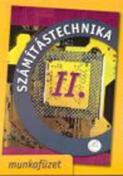 Fenys Zoltn; F.n Kircsi A. - Szmtstechnika II. - munkafzet 6. osztlynak
