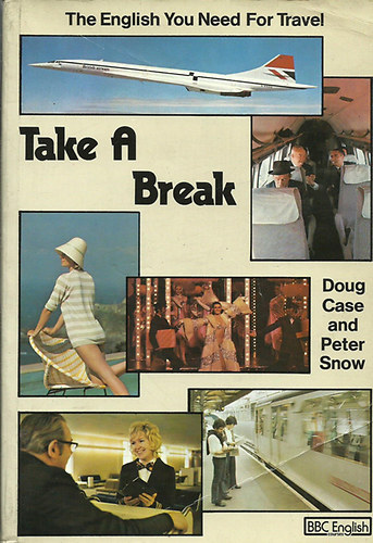 Case, Doug-Snow, Peter - Take a break