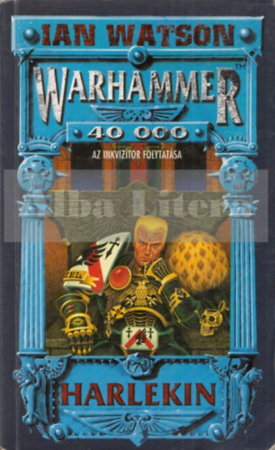 Ian Watson - Warhammer 40 000: Harlekin
