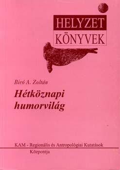 Br A. Zoltn - Htkznapi humorvilg