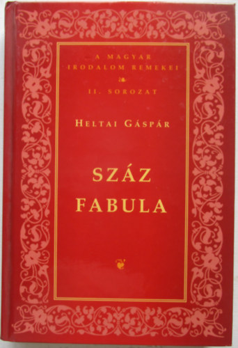 Heltai Gspr - Szz fabula