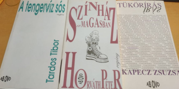 Tardos Tibor, Kapecz Zsuzsa, Horvth Pter - 3 db Ab Ovo: A tengervz ss + Sznhz a magasban + Tkrrs