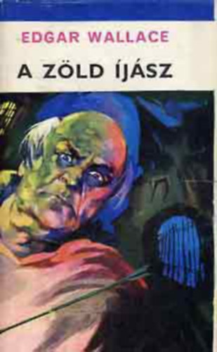 Edgar Wallace - A z�ld �j�sz (I. kiad�s)