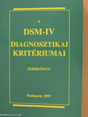 B�r�; Br�nyi-Juranovics  -Kov�cs ford�t�sa - A DSM-IV-TR - Diagnosztikai krit�riumai (zsebk�nyv)