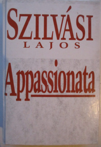 Szilvsi Lajos - Appassionata