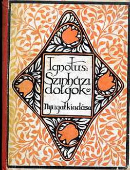 Ignotus - Szinházi dolgok