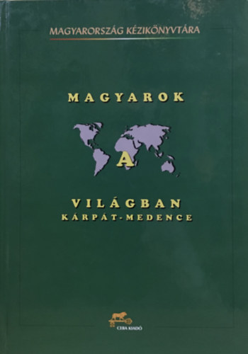 Dr. Kasza Sndor - Magyarok a vilgban (Krpt-medence)