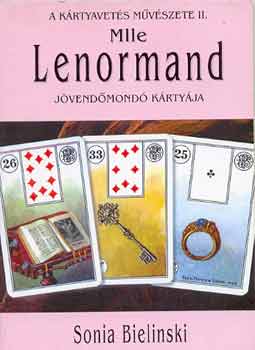 Sonia Bielinski - Mlle Lenormand jövendőmondó kártyája